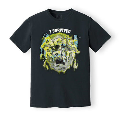 I Survived Acid Rain 90's Comfort Colors T-Shirt