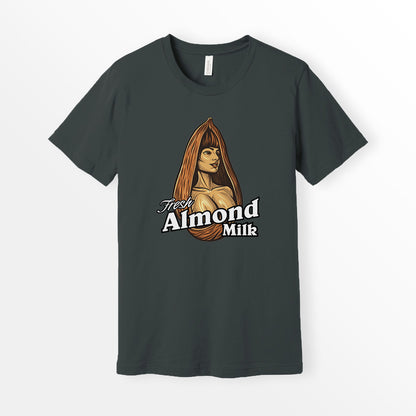 ShirtLoaf Fresh Almond Milk Funny Shirt Boobs Shirt Almond Milk Joke Shirt Bella Canvas 3001 Dark Grey t-shirt