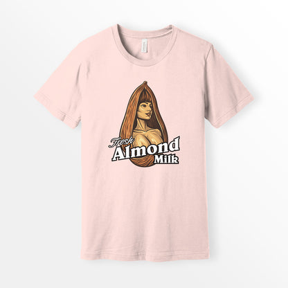 ShirtLoaf Fresh Almond Milk Funny Shirt Boobs Shirt Almond Milk Joke Shirt Bella Canvas 3001 Pink t-shirt