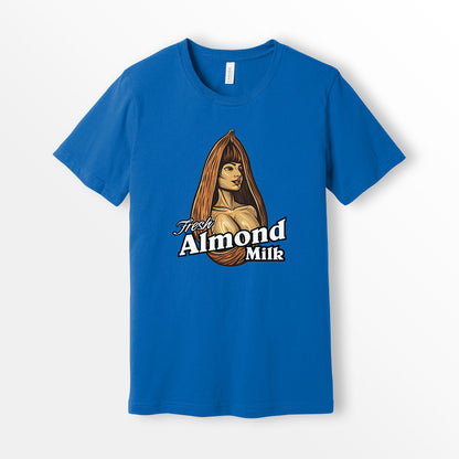 ShirtLoaf Fresh Almond Milk Funny Shirt Boobs Shirt Almond Milk Joke Shirt Bella Canvas 3001 Royal Blue t-shirt