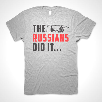 Blame Russia Politics Election Hack Joke T shirt Heather Grey