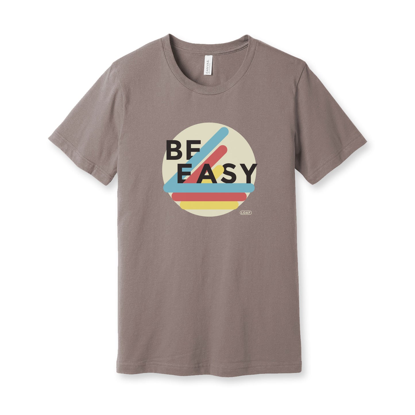 Vintage Be Easy T shirt for men or women Bella Canvas Super soft Pebble shirt