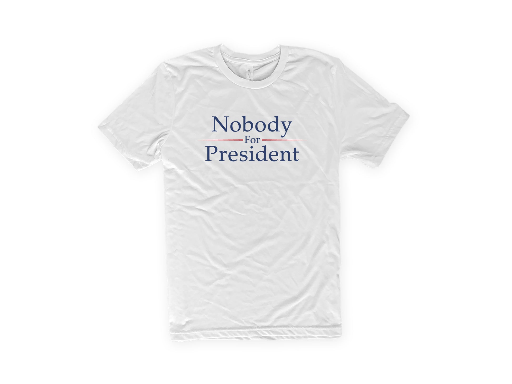 WHITE Nobody For president 2020 Presidential Election Shirt