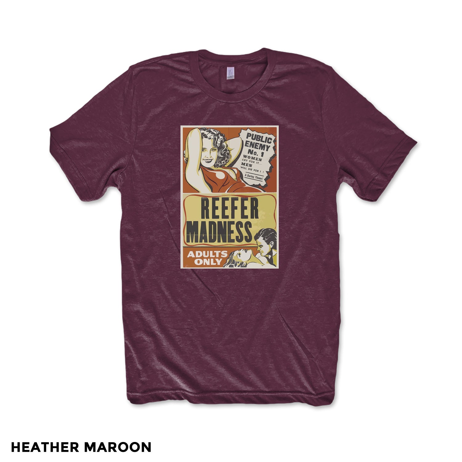 Reefer Madness Vintage T-shirt Heather Maroon